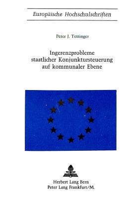 Ingerenzprobleme staatlicher Konjunktursteuerung auf kommunaler Ebene