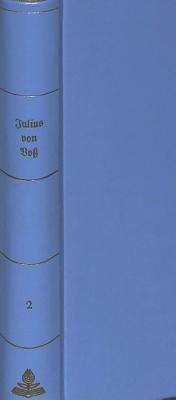 Julius Von Voss: Die Eintagsliteratur in Der Goethezeit