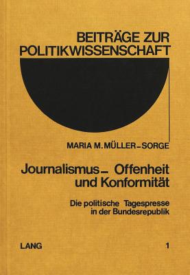 Journalismus - Offenheit und Konformitaet