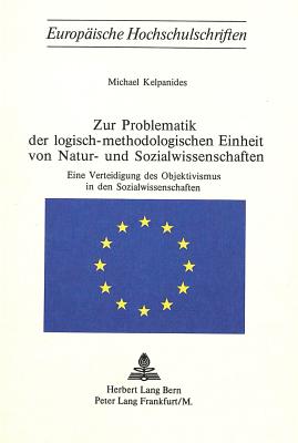 Zur Problematik der logisch-methodologischen Einheit von Natur- und Sozialwissenschaften