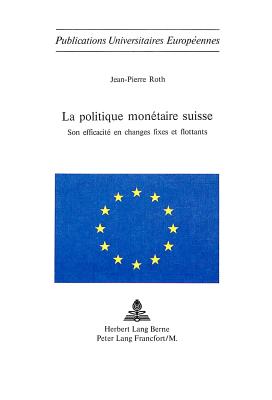 La politique monetaire suisse