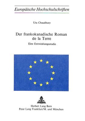 Der Frankokanadische Roman de la Terre