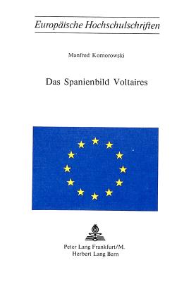 Das Spanienbild Voltaires