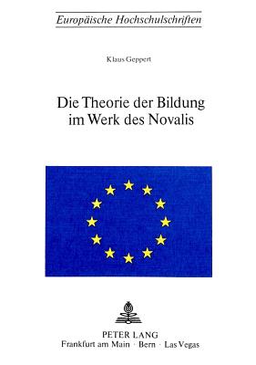 Die Theorie der Bildung im Werk des Novalis