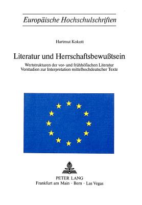 Literatur und Herrschaftsbewusstsein