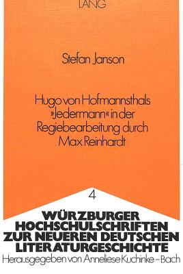 Hugo Von Hofmannsthals -Jedermann- In Der Regiebearbeitung Durch Max Reinhardt