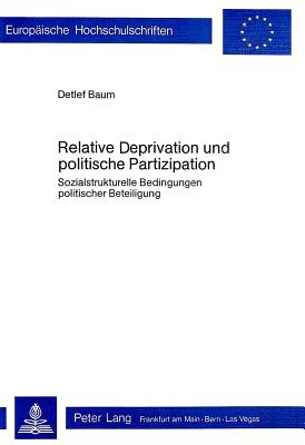 Relative Deprivation Und Politische Partizipation
