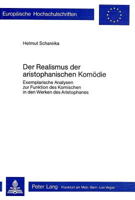 Der Realismus der aristophanischen Komoedie