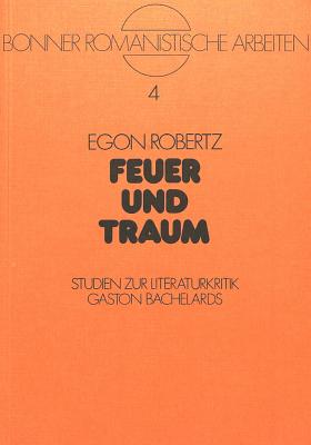 Feuer und Traum