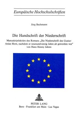 Die Handschrift der «Niederschrift»