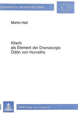 Kitsch als Element der Dramaturgie Oedoen von Horvaths