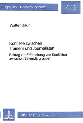 Konflikte zwischen Trainern und Journalisten