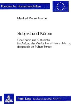 Subjekt und Koerper