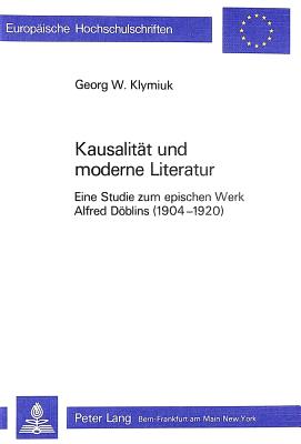Kausalitaet und Moderne Literatur