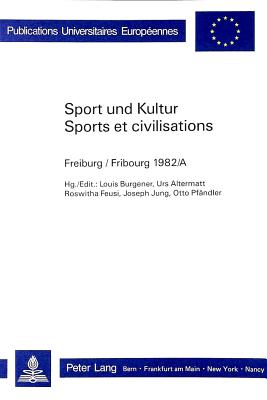 Sport und Kultur / Sports et civilisations