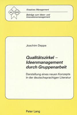 Qualitaetszirkel - Ideenmanagement durch Gruppenarbeit