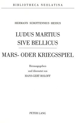 Hermann Schottennius - Ludus Martius Sive Bellicus