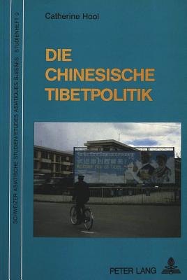 Die chinesische Tibetpolitik