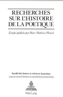 Recherches sur l'histoire de la poetique