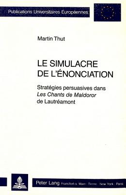 Le simulacre de l'enonciation