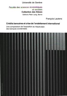 Credits bancaires et crise de l'endettement international