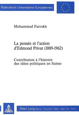 La pensee et l'action d'Edmond Privat (1889-1962)