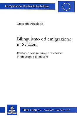 Bilinguismo ed emigrazione in Svizzera