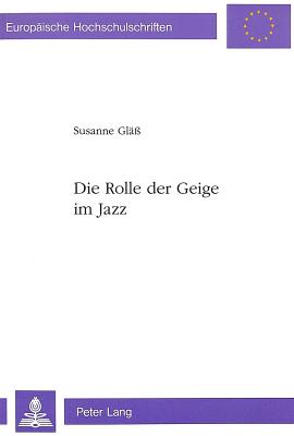 Die Rolle der Geige im Jazz