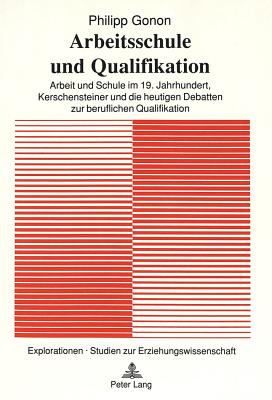Arbeitsschule und Qualifikation