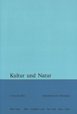 Kultur und Natur