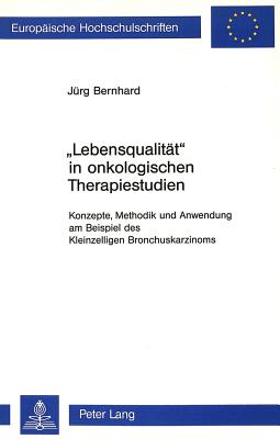 «Lebensqualitaet» in onkologischen Therapiestudien