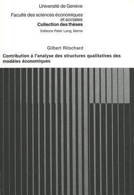 Contribution a l'analyse des structures qualitatives des modeles economiques