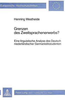 Grenzen des Zweitsprachenerwerbs?