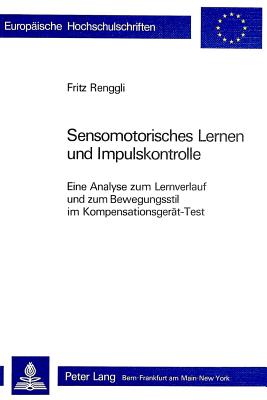 Sensomotorisches Lernen und Impulskontrolle