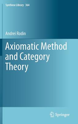 Axiomatic Method and Category Theory