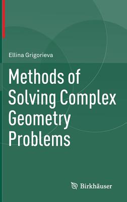 Methods of Solving Complex Geometry Problems