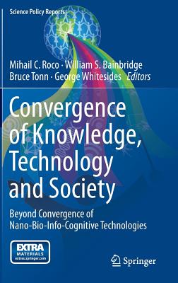 Convergence of Knowledge, Technology and Society