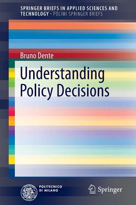 Understanding Policy Decisions