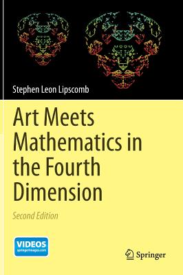 Art Meets Mathematics in the Fourth Dimension
