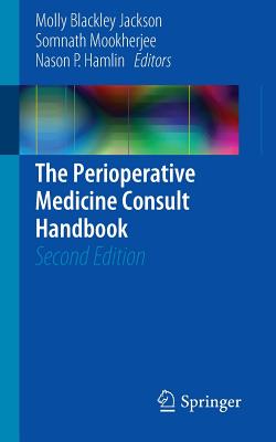 The Perioperative Medicine Consult Handbook