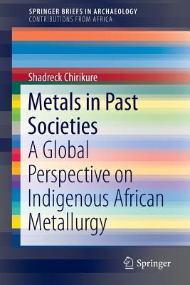 Metals in Past Societies