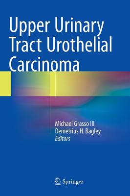 Upper Urinary Tract Urothelial Carcinoma