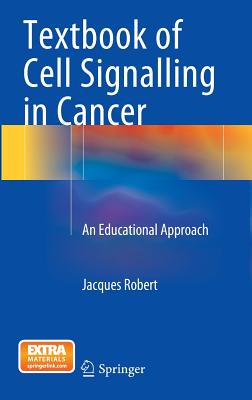 Textbook of Cell Signalling in Cancer