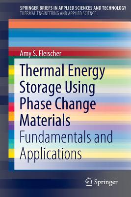 Thermal Energy Storage Using Phase Change Materials