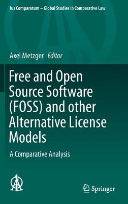 Free and Open Source Software (FOSS) and other Alternative License Models