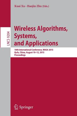 Wireless Algorithms, Systems, and Applications