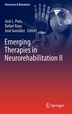Emerging Therapies in Neurorehabilitation II