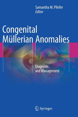 Congenital Mullerian Anomalies