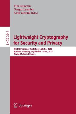 Lightweight Cryptography for Security and Privacy