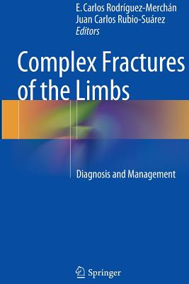 Complex Fractures of the Limbs